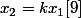 x_2=kx_1 [9]